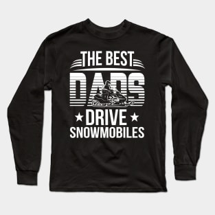 The Best Dad Drive Snowmobile Costume Gift Long Sleeve T-Shirt